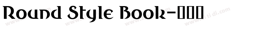 Round Style Book字体转换